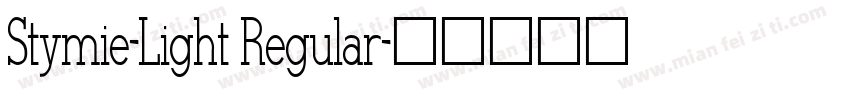 Stymie-Light Regular字体转换
